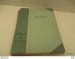 ALBUM De Dessins De GISCHIA -  20 Planches De Dessins -1947 - Numeroté 254 - Format 38 X 28 Cm - Bon état Général - Sonstige & Ohne Zuordnung