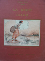 La Reine Coax, George Sand, Illustrations De René Giffey, 1950, Suivi De Trésor Des Fèves - Autres & Non Classés