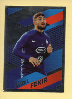 Football : Coupe Du Monde 2018 / N° 62 / NABIL FEKIR (argenté) / Panini Family / Carrefour / FFF - French Edition