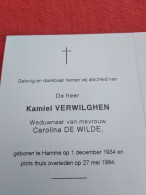 Doodsprentje Kamiel Verwilghen / Hamme 1/12/1934 - 27/5/1994 ( Carolina De Wilde ) - Religion & Esotericism