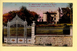 26. MONTELIMAR – La Bégude De Mazenc / Château De M Loubet Et Le Parc (voir Scan Recto/verso) - Montelimar