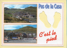 Andorre : VALLS D'ANDORRA / PAS DE LA CASA / C'est Le Pied / 2 Vues (voir Scan Recto/verso) - Andorre