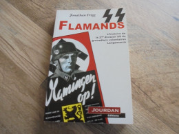 SS FLAMANDS L'Histoire De La 27 ème Division SS Grenadiers Volontaires Langemarck Waffen VNV Guerre 40 45 Collaboration - War 1939-45