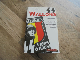 SS WALLONS L' Histoire De La 28 è Division SS Grenadiers Volontaires Wallonie Guerre 40 45 Waffen SS Russie Degrelle - Weltkrieg 1939-45