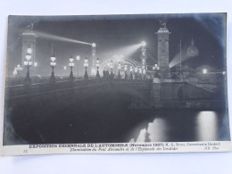 CPA 75 - PARIS - Exposition Décennale De L'automobile (Novembre 1907) Illumination Du Pont Alexandre - Expositions