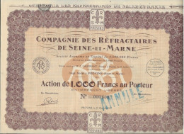 COMPAGNIE DES REFRACTAIRES DE SEINE ET MARNE- -PROVINS -DIVISE EN 2500 ACTIONS DE 1000FRS - ANNEE 1922 - Industry