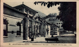 ALLEVARD-LES-BAINS     ( ISERE )    ETABLISSEMENT THERMAL . ENTREE COTE DU PARC - Allevard