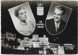 Royalty - Dynastie Monaco *   19 Avril 1956  - S.A.S. Rainier III - S.A.S. Princesse Grace  (CPM) - Familles Royales