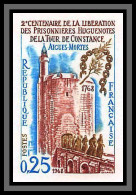 France N°1566 AIGUES MORTES Constance Prisonniers Huguenotes Non Dentelé ** MNH (Imperf) Cote Maury 35 - 1961-1970