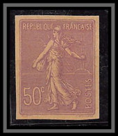 France N°161 50 C Type Semeuse Lignée (*) Mint No Gum TB Essai (trial Color Proof) Non Dentelé Imperf Violet - 1872-1920
