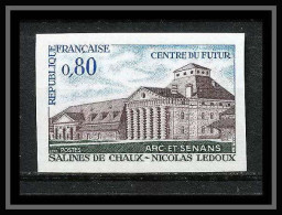 France N°1651 Salines De Chaux Nicolas Ledoux Doubs Non Dentelé ** MNH (Imperf) - 1961-1970