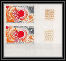 France N°1711 Mondial Du Cœur Heart Medecin Santé Paire Non Dentelé ** MNH (Imperf) - 1971-1980