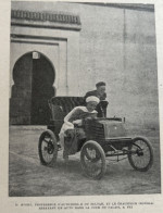 1905 MAROC - FEZ - AUTOMOBILE DU SULTAN - M AVERY PROFESSEUR AUTOMOBILE - CHAUFFEUR IMPÉRIAL - LA VIE ILLUSTRÉE - 1900 - 1949