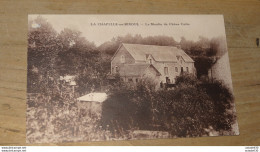 LA CHAPELLE AU RIBOUL : Le Moulin De Chene Cutte............ 11792 - Other & Unclassified