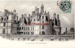 CPA CHAMBORD - LE CHATEAU DE CHAMBORD - Chambord