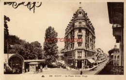 CPA VICHY - LA PLACE VICTOR HUGO - Vichy