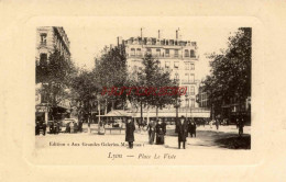 CPA LYON - PLACE LE VISTE - Other & Unclassified