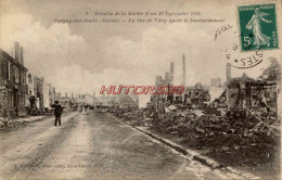 CPA PARGNY SUR SAULX - GUERRE 1914 - LA RUE DE VITRY APRES LE BOMBARDEMENT - Pargny Sur Saulx
