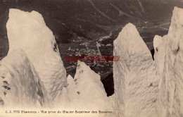 CPA CHAMONIX - VUE PRISE DU GLACIER SUPERIEUR DES BOSSONS - Chamonix-Mont-Blanc