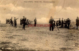 CPA CAMP DE MAILLY - ECOLES  FEU - BATTERIE EN POSITION - Manoeuvres