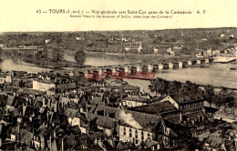 CPA TOURS (I. ET L.) - VUE GENERALE VERS SAINT CYR, PRISE DE LA CATHEDRALE - Tours