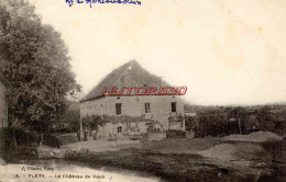 CPA FLETRY - LE CHATEAU DE VAUX - Sonstige & Ohne Zuordnung