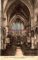 CPA LE MANS - ND DU CHENE - INTERIEUR DE LA BASILIQUE - Le Mans