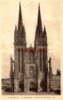 CPA QUIMPER - LA CATHEDRALE - FACADE OCCIDENTALE - LL - Quimper