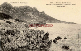 CPA ESTEREL - POINTE DE L'ESTEREL - ROUTE DE LA NOUVELLE CORNICHE D'OR - CAP BRUN - Toulon