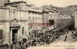 CPA TOULON - LE MARCHE - COURS LAFAYETTE - Toulon