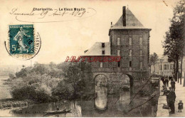CPA CHARLEVILLE - LE VIEUX MOULIN - Charleville