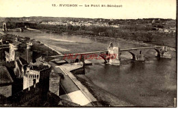 CPA AVIGNON - LE PONT SAINT BENEZET - Avignon