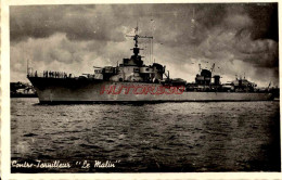 CPSM BATEAUX - CONTRE TORPILLEUR - LE MALIN - Warships