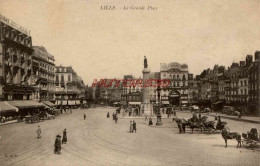 CPA LILLE - LA GRAND' PLACE - Lille