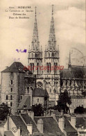 CPA MOULINS - LA CATHEDRALE ET ANCIEN CHATEAU DES DUCS DE BOURBON - Moulins