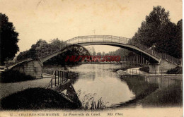 CPA CHALONS SUR MARNE - LA PASSERELLE DU CANAL - Châlons-sur-Marne