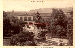 CPA LYON - MONUMENT DE LA REPUBLIQUE ET GARE DE PERRACHE - Other & Unclassified