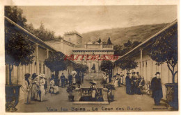 CARTE PHOTO VALS LES BAINS - LA COUR DES BAINS - Vals Les Bains