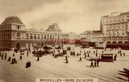 CPA BRUXELLES - GARE DU NORD - Schienenverkehr - Bahnhöfe