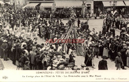 CPA COMPIEGNE - FETES DE JEANNE D'ARC - LES DEMOISELLES AVEC LE MAI FLEURI - Compiegne