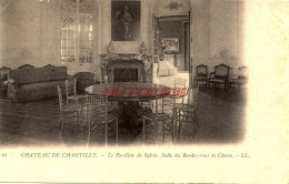 CPA CHATEAU DE CHANTILLY - LE PAVILLON DE SYLVIE - LL - Chantilly