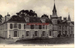 CPA CREPY EN VALOIS - CHATEAU DE GERESMES - Crepy En Valois