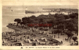 CPA ROYAN - LE SQUARE BOTTON ET LES DEUX JETEES - Royan