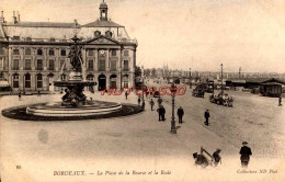 CPA BORDEAUX - LA PLACE DE LA BOURSE ET LA RADE - Bordeaux