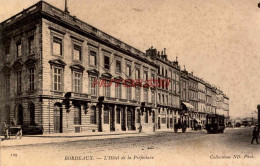 CPA BORDEAUX - L'HOTEL DE LA PREFECTURE - Bordeaux