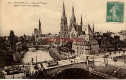 CPA STRASBOURG - PONT DES VOSGES - EGLISE ST-PAUL ET CATHEDRALE - Strasbourg