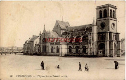 CPA CHERBOURG - L'EGLISE SAINTE-TRINITE - Cherbourg