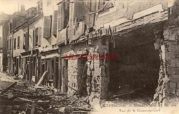 CPA GUERRE DE 1914-1918 - COMPIEGNE - BOMBARDEMENT RUE DE LA CORNE DE CERF - Weltkrieg 1914-18