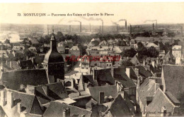 CPA MONLUCON - PANORAMA DES USINES ET QUARTIER ST PIERRE - Montlucon