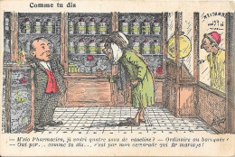 Illustration Chagny - Comme Tu Dis - M'sio Pharmacien, Ji Vodri Quatre Sous De Vaseline? - Chagny